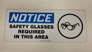 Accuform Fiberglass Notice Safety Glasses Required Sign 7x17” MPPA807VA - Picture 1 of 4