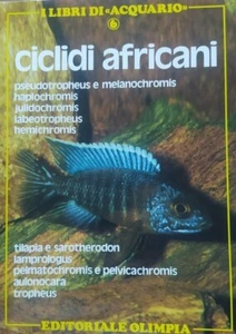 CICLIDI AFRICANI Roberto Ciardi EDITORIALE OLIMPIA 1987 - Picture 1 of 1