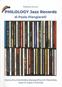 Philology Jazz Records Storia di un'etichetta discografica HORO Chet Baker RAVA - Foto 1 di 16