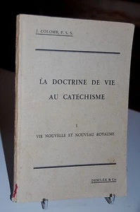 LA DOCTRINE DE VIE AU CATECHISME I vie nouvelle et nouveau royaume - Bild 1 von 1