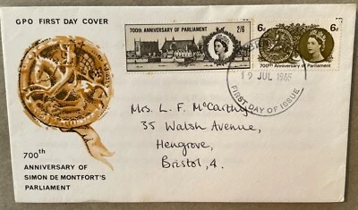 700TH ANNIVERSARY SIMON DE MONTFORD'S PARLIAMENT 19 JUL 1965 BRISTOL ILL FDC - Image 1 of 2