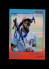 Lamar Foster  1989 Star Martinsville Phillies authentic autographed card