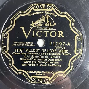 10" 78 RPM-Waring's Pennsylvanians-That Melody of Love/Was It a Dream?/21297 - Imagen 1 de 4