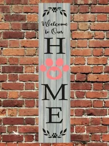 Welcome To Our Home Paw Sign Aluminum 4"x18" Plaque Plate Door Entry Vertical - Picture 1 of 1