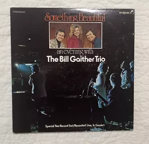 1974 The Bill Gaither Trio Something Beautiful Vinyl Record Album - Picture 1 of 15