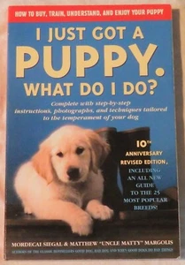 I Just Got a Puppy. What Do I Do? by Mordecai Siegal & Matthew Margolis - Picture 1 of 1