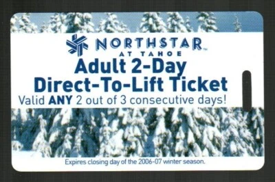 NORTHSTAR AT TAHOE Snow Covered Trees 2006 Direct-To- Lift Ticket ( EXPIRED ) - Image 1 of 2