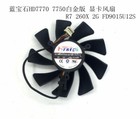 1PC FD9015U12S Fan 85MM Sapphire HD7770 7750 Graphics Card Fan R7 260X 2G New