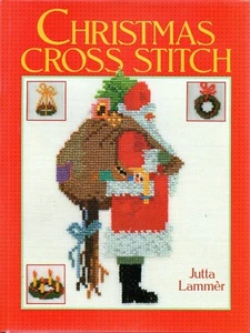 Christmas Cross Stitch by Jutta Lammer ~ Twenty Six Gorgeous Christmas Projects - Imagen 1 de 12