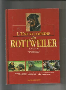 L'ENCYCLOPEDIE DU ROTTWEILER - Picture 1 of 1