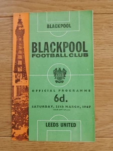 "SALE" BLACKPOOL V LEEDS UNITED 25TH MARCH 1967 DIVISION 1 - Picture 1 of 4