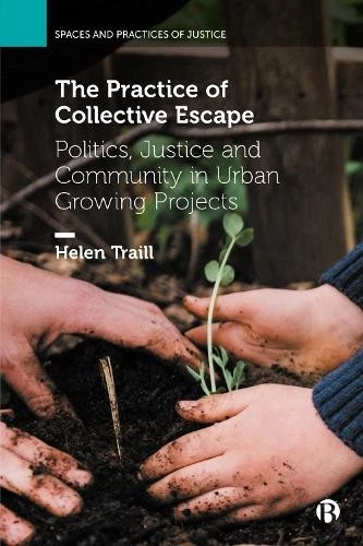Helen Traill The Practice of Collective Escape (Paperback) (US IMPORT) - Image 1 of 1