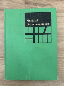 1968 "Municipal Fire Administration" 7th Edition Hardcover  Firefighting - Bild 1 von 22