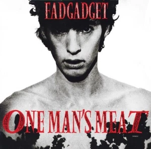 Fad Gadget – One Man's Meat (Remix)     topzustand    j - Picture 1 of 3