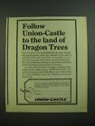 1968 Union-Castle Cruise Ad - Follow Union-Castle To The Land Of Dragon Trees