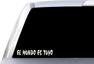El Mundo Es Tuyo Window Vinyl Decal Sticker - Bild 1 von 2