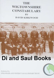WIGTOWNSHIRE POLICE HISTORY Stranraer Dumfries Galloway Scottish Social Scotland - Imagen 1 de 1