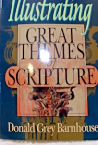 Illustrating Great Themes of Scripture Donald G. Barnhouse - Picture 1 of 1