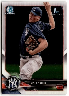 Matt Sauer 2018 Bowman Chrome Prospects #BCP102 New York Yankees - Image 1 of 2
