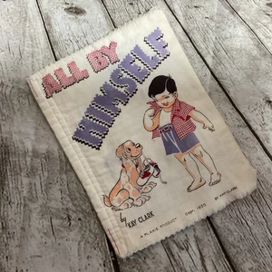 Vintage 1950 Fabric Book “ALL BY MYSELF” by Kay Clark Interative Skills - Bild 1 von 6