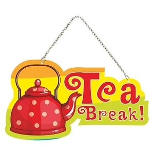 Tea Break Quote Wall Hanger for Office (pack of 1) - Picture 1 of 3