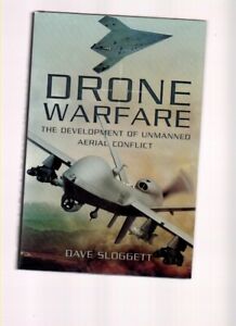 Drohnenkrieg die Entwicklung unbemannter Luftkonflikte