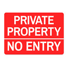 Private property SIGN No Entry Red White Road Drive A5 Metal Waterproof Keep Out