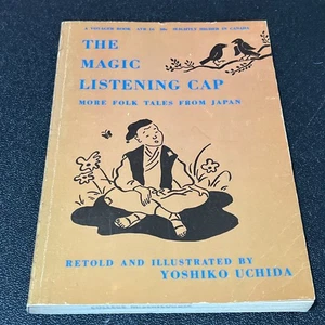 The Magic Listening Cap – Yoshiko Uchida – Japanese Folk Tales – Vintage Classic - Foto 1 di 8