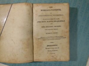 World's Wonder, 1835, John W. Carter, Freemasonry, Phi Beta Kappa, Odd Fellows