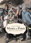 Marx in Paris, 1871 Jenny's &quot;Blue Notebook&quot; by Michael Lwy 978164259