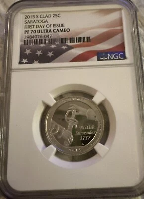 2015 S Clad 25C Saratoga First Day Of Issue PF70 Ultra Cameo (BX3-17) - Image 1 of 2