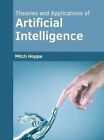 Theories and Applications of Artificial Intelligence by Hoppe 9781639895243
