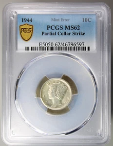 1944 Mercury Dime ~ PCGS MS 62 ~ MINT ERROR Partial Collar Strike - Picture 1 of 6