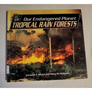 Our Endangered Planet Tropical Rain Forests Book Cornelia F Mutel & Mary Rodgers - Imagen 1 de 12