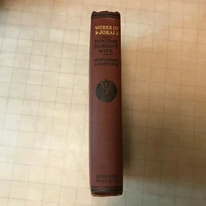Works Of Jokai Doctor Dumany's Wife Hungarian Edition 1900 english maurus HB 1st - Picture 1 of 3