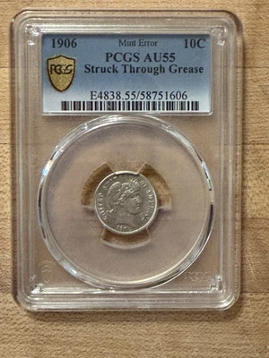 1906 Barber Dime PCGS AU55 – Mint Error Struck Through Grease - Image 1 of 4