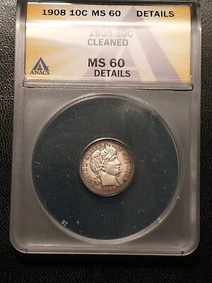 Moeda de dez centavos de prata 1908 para barbeiro, ANACS MS 60 detalhes limpos, excelente apelo visual - Imagem 1 de 4
