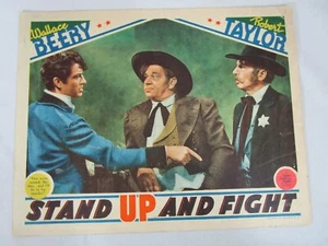 Wallace Beery Robert Taylor STAND UP AND FIGHT 1939 ORIG 11X14 Lobby Card - Picture 1 of 9