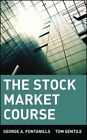 Stock Market Course, Hardcover By Fontanills, George A.; Gentile, Tom, Like N...