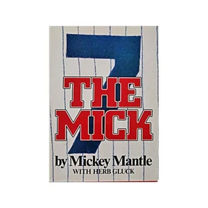 Mickey Mantle NY Yankees firmato autografo con scritta The Mick Book (JSA LOA) - Foto 1 di 5