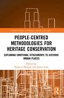People-Centred Methodologies For Heritage Conservation: Exploring Emotional Atta