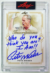 2023 Leaf Inscriptions Pete Weber Auto "WHO DO YOU THINK YOU ARE?" /100 Gold