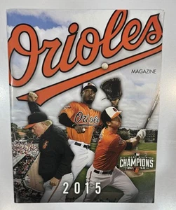 Baltimore Orioles Magazine 2015 AL East Division Champs 2014 – Goodwill Ad Back - Picture 1 of 2