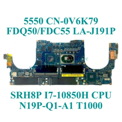 0V6K79 LA-J191P For Dell 5550 I7-10850H T1000 Laptop Motherboard V6K79 - Image 1 of 4