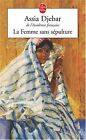 La Femme sans s&#233;pulture (Ldp Litterature) von Assia Djebar | Buch | Zustand gut