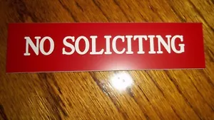 Engraved No Soliciting Sign Red/White Letters, 1.5"x6" W/ Double tape. SALE - Picture 1 of 2