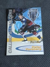 1999-00 Topps Premier Plus PETER FORSBERG CAC4 Calling All Calders