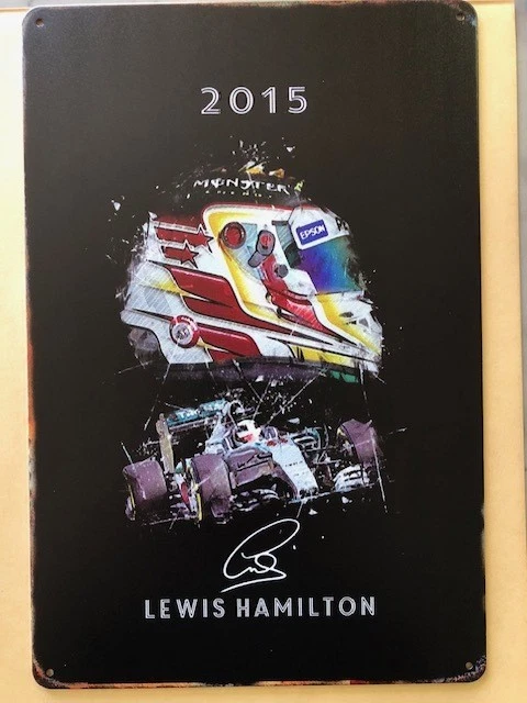 Lewis Hamilton 2015 Formula 1 Tin Sign Wall Art 20x30cm New - Image 1 of 1