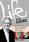 Life with Lucas - Book 1: Daily Readings Throughout the Year By 