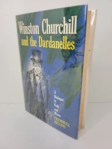 WINSTON CHURCHILL AND THE DARDANELLES Trumbull Higgins  1st Edition 1st Printing - Bild 1 von 9